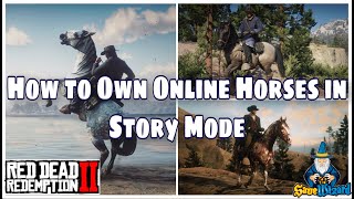 Red Dead Redemption 2 How to Ride Online Horses in Story Mode with Save Wizard [upl. by Joanne554]