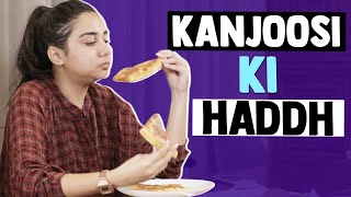 Kanjoosi Ki Haddh  MostlySane [upl. by Carver34]