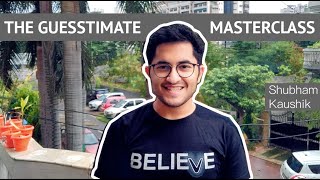 The Guesstimate Masterclass  All you need to know about guesstimates  Placement series [upl. by Schach]