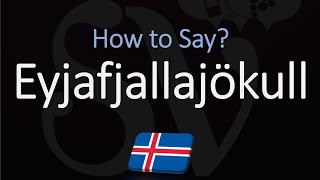 How to Pronounce Eyjafjallajökull EXPLAINED [upl. by Luelle304]