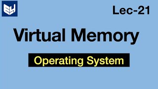 Virtual Memory  OS  Lec21  Bhanu Priya [upl. by Analra593]