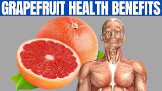 GRAPEFRUIT BENEFITS  13 Reasons to Start Eating Grapefruit [upl. by Rand]