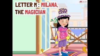 Alphabet Stories  LETTER M  MILANA THE MAGICIAN  Macmillan Education India [upl. by Nana860]