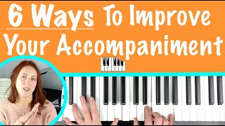 Play more interesting Piano ChordsAccompaniment 6 ways to improve [upl. by Peta978]