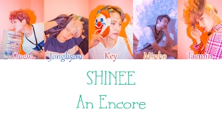 SHINee  An Encore 재연 LYRICS Color Coded HANROMENG [upl. by Aiki]