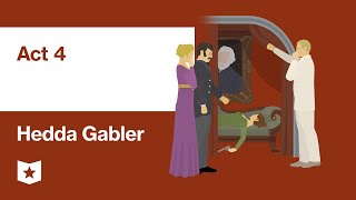 Hedda Gabler by Henrik Ibsen  Act 4 [upl. by Aim326]