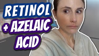 Vlog Using RETINOL and AZELAIC ACID TOGETHER Dr Dray [upl. by Griselda631]