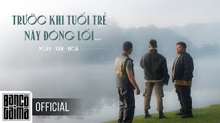 TRƯỚC KHI TUỔI TRẺ NÀY ĐÓNG LỐI  Ngắn x Xám x Dick  quotĐà Lạtquot Ep3  Directed by Nguyễn Nhật Trung [upl. by Ellevel]