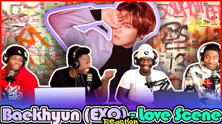 Baekhyun EXO  Love Scene  Reaction [upl. by Olumor]