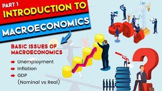 L1 Introduction to Macroeconomics What is It  chapter 1 [upl. by Semele224]