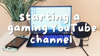 How To Start Your Own Gaming YouTube Channel [upl. by Rohpotsirhc]