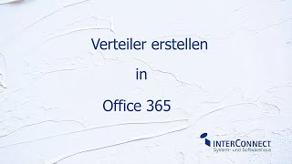 Verteiler erstellen in Office 365 [upl. by Anjanette998]