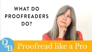 What Do Proofreaders Do [upl. by Octavian]