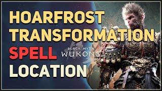 Hoarfrost Spell Location Black Myth Wukong [upl. by Bathsheeb434]