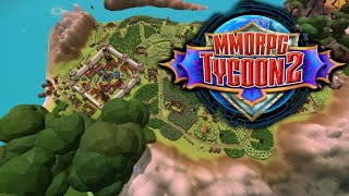 MMORPG Tycoon 2  World Building MMORPG Constructing Sim [upl. by Odnalo]