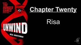 Unwind  Chapter 20  Risa [upl. by Ailemaj632]