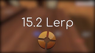 TF2 How to get 152 Lerp Lowest lerp [upl. by Atem323]