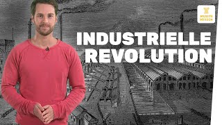 Wie verlief die Industrielle Revolution I musstewissen Geschichte [upl. by Twelve84]