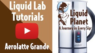 Liquid Lab  Aerolatte Grande Milk Frother [upl. by Aleil]