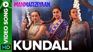 Kundali  Video Song  Manmarziyaan  Amit Trivedi Shellee  Abhishek Taapsee Vicky [upl. by Goodman]