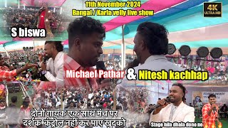 Nitesh kachhap  Michael Pathar amp S biswa live show orchestra karlavely bangal [upl. by Fiester]