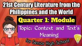 21st Century Literature from Philippines and the World Q1 Module 3 Context and Texts Meaning [upl. by Rie425]