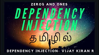 Dependency Injection explained in Tamil  Zeros and Ones  Coding in Tamil [upl. by Alikat]