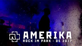 Rammstein  Amerika Live at Rock im Park 2017 [upl. by Post113]