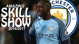 Yaya Touré  Skills and Goals  20162017 [upl. by Aneehsor]