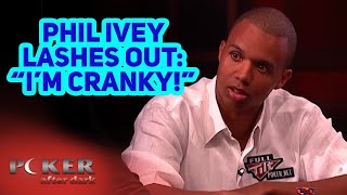 Phil Ivey Gets Very Annoyed at Phil Hellmuth [upl. by Oivat]