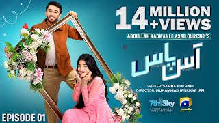 Aas Paas Episode 01  Eng Sub  Laiba Khan  Ali Ansari  2nd March 2025  HAR PAL GEO [upl. by Adnilasor791]