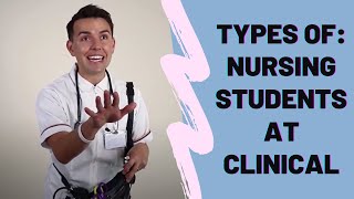 Types of Nursing Students at Clinical [upl. by Auvil]