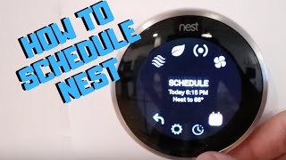 How To Manually Schedule A Nest Thermostat [upl. by Tioneb]