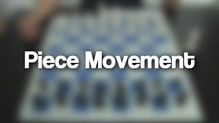 01  Piece Movement How to move the Chess Pieces  Chess [upl. by Snapp378]