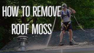 How To Remove Roof Moss  And Keep It Away [upl. by Bunch]