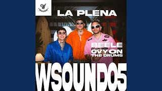 La Plena W Sound 05 [upl. by Nodnar213]