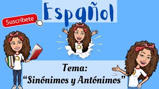 SINÓNIMOS Y ANTÓNIMOS  FÁCIL PARA NIÑOS [upl. by Lletram786]