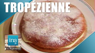 Recette  La tarte tropézienne de Michel Oliver  Archive INA [upl. by Bartolemo665]