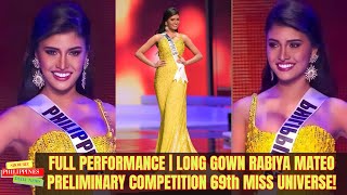 FULL PERFORMANCE  LONG GOWN Rabiya Mateo PRELIMINARY COMPETITION Miss Universe [upl. by Nila]