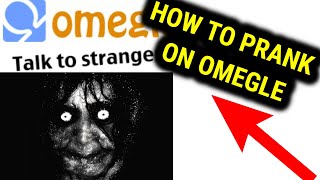 How to Prank On Omegle 2021  Step By Step [upl. by Bernadette]