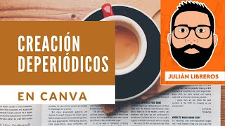 Creación de periódicos en canva [upl. by Enimaj]