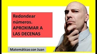 ▷ Cómo redondear números enteros APROXIMAR A LAS DECENAS [upl. by Anaid]