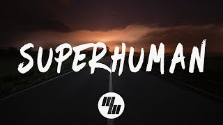 Slander  Superhuman Lyrics  Lyric Video feat Eric Leva [upl. by Ardnuhsed582]