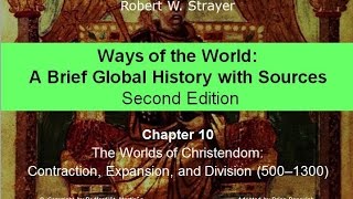 Chapter 10 Worlds of Christendom [upl. by Darsey]