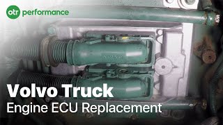 Volvo Truck  Engine ECU Replacement D12  OTR Performance [upl. by Helsell]