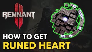 Remnant 2  How to get RUNED HEART Relic [upl. by Omarr]