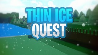 THIN ICE QUEST TUTORIAL  Build a Boat for Treasure ROBLOX [upl. by Oicirbaf]