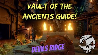 Sea of Thieves  Vault of the Ancients  Devils Ridge [upl. by Inafetse601]