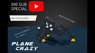 Plane Crazy Liger tutorial [upl. by Nema450]