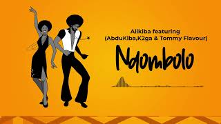 Alikiba x Abdukiba x K2ga x Tommy Flavour  Ndombolo Official Audio [upl. by Cristal]